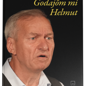 okładka "Godajōm mi Helmut" Alojzego Lyski