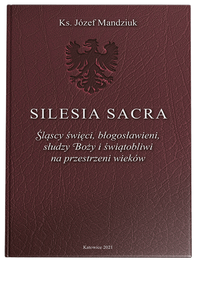 okładka "Silesia sacra" ks. Józefa Mandziuka