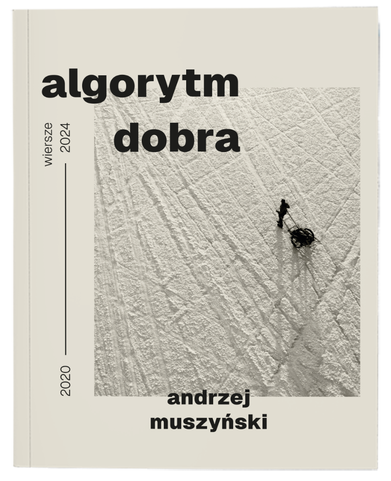 okładka książki Andrzeja Muszyńskiego Algorytm dobra