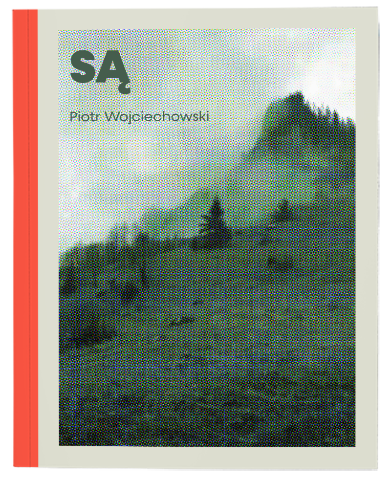 Okładka książki Piotra Wojciechowskiego Są