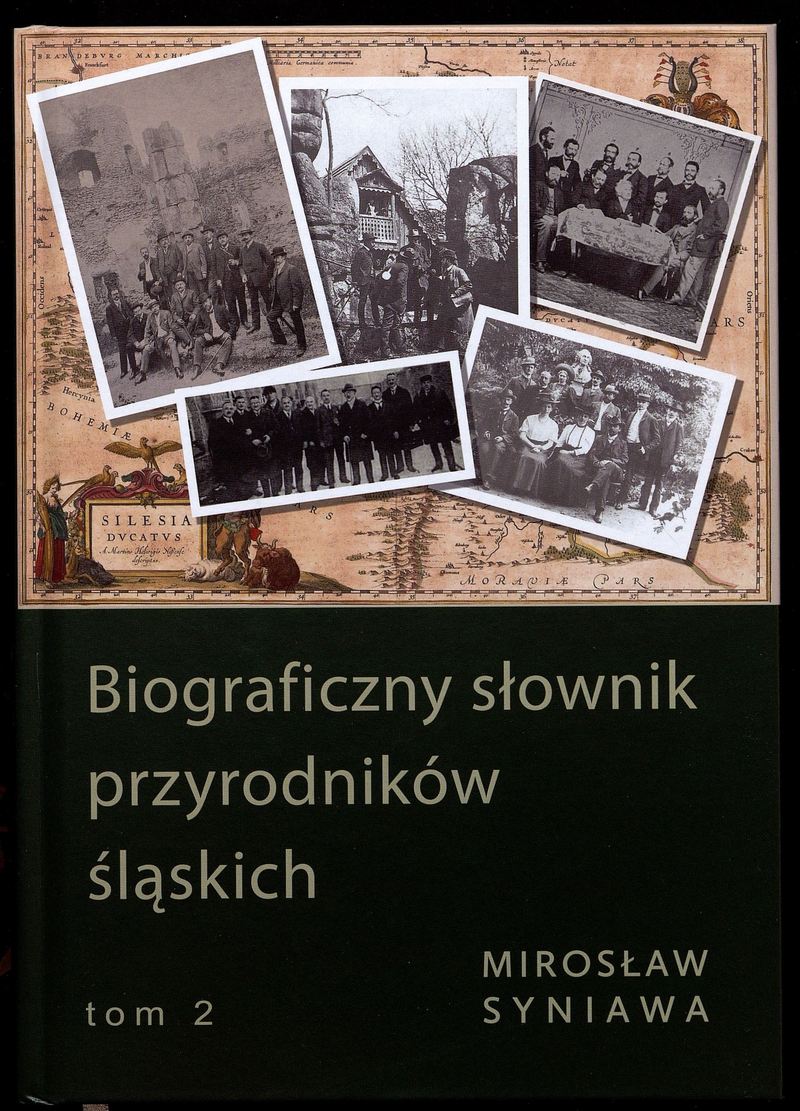 Okładka książki "Słownik biograficzny przyrodników śląskich"