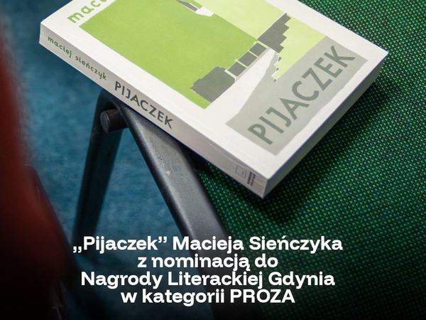 Okładka książki "Pijaczek" Macieja Sieńczyka